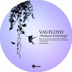 Vas Floyd - Weekend Technology EP FLAC