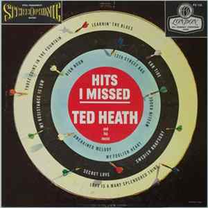 Ted Heath And His Music - Hits I Missed FLAC