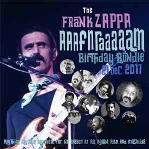 Frank Zappa - The Frank Zappa Aaafnraaaaam Birthday Bundle FLAC