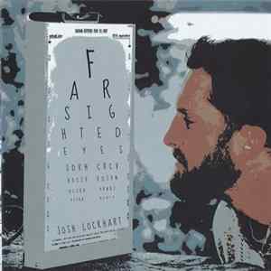 Josh Lockhart - Farsighted Eyes FLAC