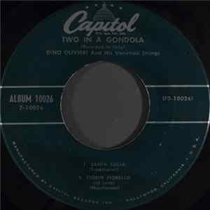 Dino Olivieri And His Venetian Strings - Two In A Gondola (Part 2) FLAC