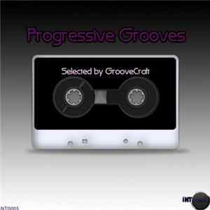 GrooveCraft - Progressive Grooves (Selected By GrooveCraft) FLAC