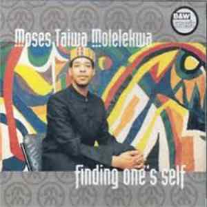 Moses Taiwa Molelekwa - Finding One's Self FLAC
