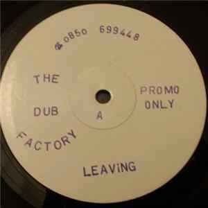 The Dub Factory - Leaving / Zakiriya FLAC