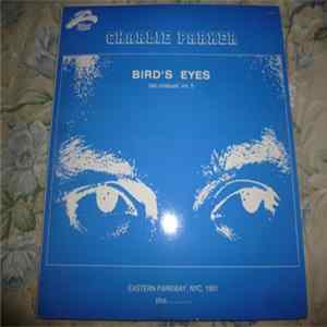 Charlie Parker - Bird's Eyes, Last Unissued, Vol. 5 FLAC