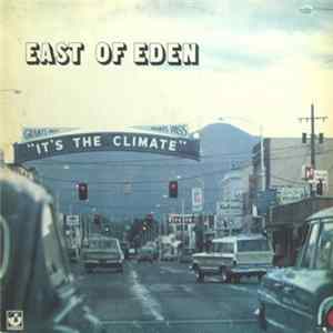 East Of Eden - It's The Climate FLAC