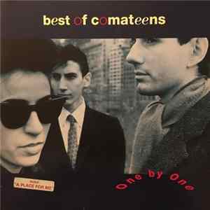 Comateens - One By One - Best Of Comateens FLAC