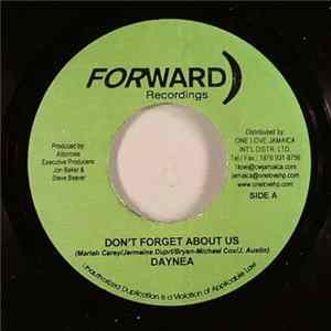 Daynea / Blessed - Don't Forget About Us / U Gotta Be FLAC