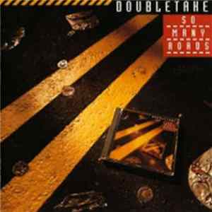 Doubletake - So Many Roads FLAC