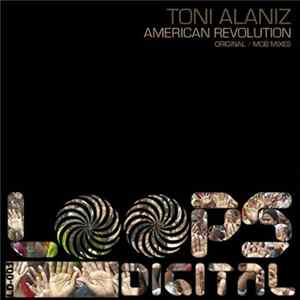Toni Alaniz - American Revolution FLAC