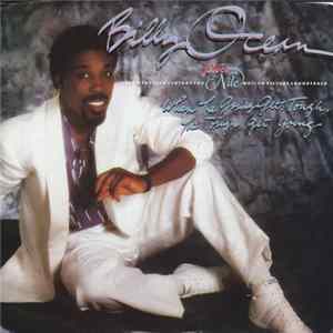 Billy Ocean - When The Going Gets Tough, The Tough Get Going FLAC