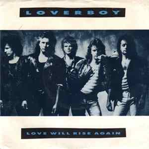 Loverboy - Love Will Rise Again FLAC