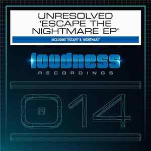 Unresolved - Escape The Nightmare EP FLAC