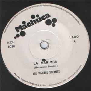 Los Viajeros Siderales - La Marimba / El Campanero FLAC