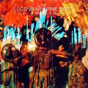 Legendary Pink Dots - The Golden Age FLAC