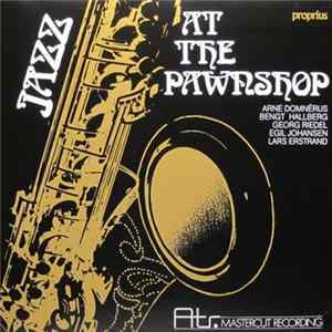 Arne Domnérus - Jazz At The Pawnshop FLAC