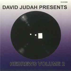 David Judah - Presents Hebrews Volume 2 FLAC