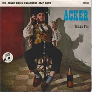 Mr. Acker Bilk's Paramount Jazz Band - Acker (Volume Two) FLAC