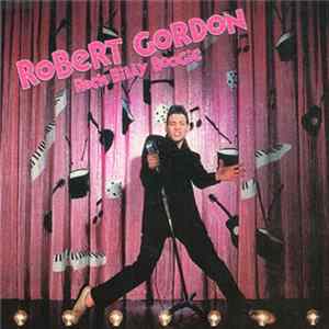 Robert Gordon - Rock Billy Boogie FLAC