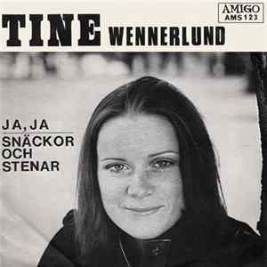 Tine Wennerlund - Ja, Ja / Snäckor Och Stenar FLAC