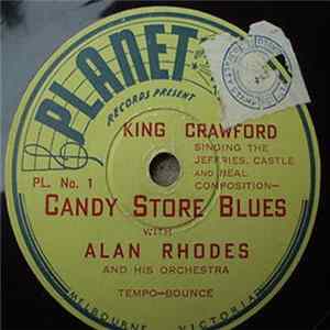 King Crawford With Alan Rhodes And His Orchestra - Candy Store Blues / Blue Moon FLAC