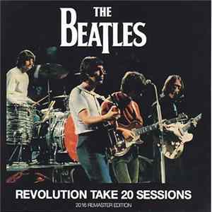 The Beatles - Revolution Take 20 Sessions - 2016 Remaster Edition FLAC