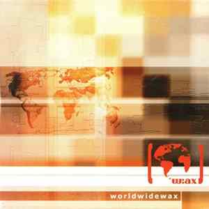 W:AX - Worldwidewax FLAC