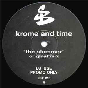 Krome And Time - The Slammer FLAC