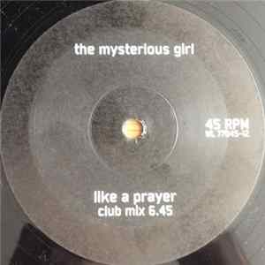 Mysterious Girl - Like A Prayer 2006 FLAC