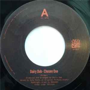 Dairy Dub - Chosen One FLAC