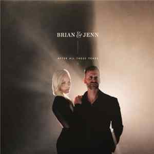 Brian & Jenn - After All These Years FLAC