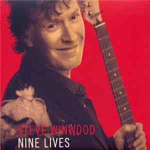 Steve Winwood - Nine Lives FLAC