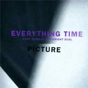 Picture - Everything Time (Fort Romeau's Midnight Dub) FLAC