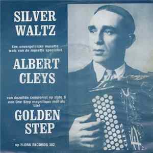 Albert Cleys - Silver Waltz / Golden Step FLAC