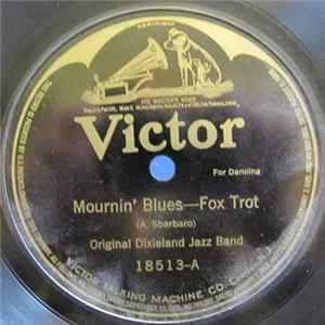Original Dixieland Jazz Band - Mournin' Blues / Clarinet Marmalade Blues FLAC