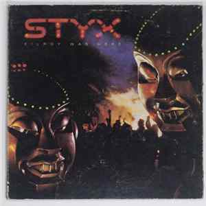 Styx - Kilroy Was Here FLAC