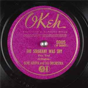 Gene Krupa And His Orchestra - The Sergeant Was Shy / He's Gone FLAC