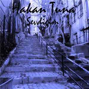 Hakan Tuna - Sevdiğim FLAC