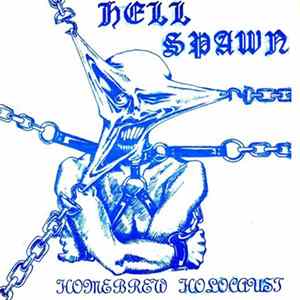 Hell Spawn / Sasquatch - Homebrew Holocaust / Sasquatch FLAC