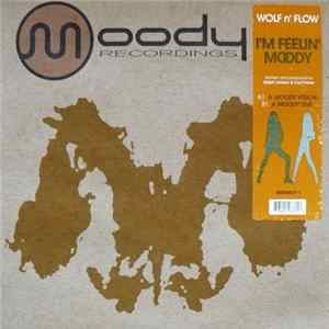 Wolf n' Flow - I'm Feelin' Moody FLAC