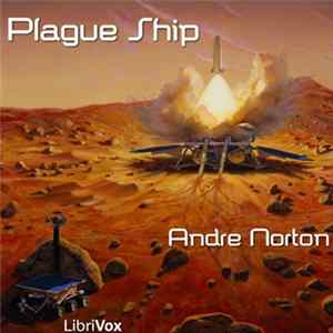 Andre Norton - Plague Ship FLAC