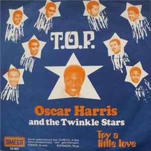 Oscar Harris And The Twinkle Stars - T.O.P FLAC