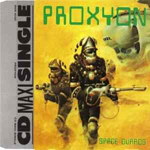 Proxyon - Space Guards FLAC