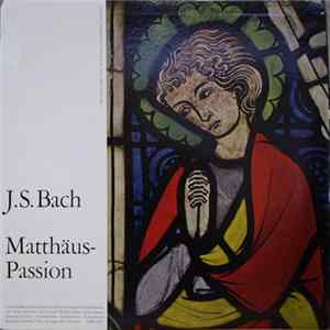 J.S.Bach, Corry Bijster, Annie Delorie, Willy van Hese, Carel Willink, Amsterdamer Oratotium-Chor, Vredescholen Knabenchor, Rotterdamer Kammerorchester, Piet Van Egmond - Matthäus-Passion FLAC