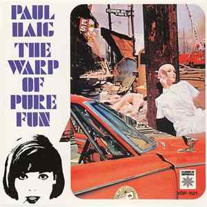 Paul Haig - The Warp Of Pure Fun FLAC