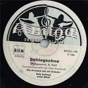 Betty Sedlmayr, Arnim Münch, Otto Kermbach Orchester - Schlagsahne FLAC