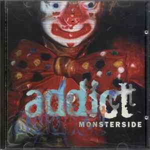 Addict - Monsterside FLAC