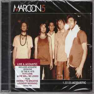 Maroon 5 - 1.22.03.Acoustic FLAC