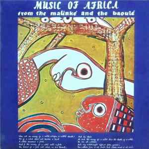 Malinké and Baoulé - Music Of Africa From The Malinké And The Baoulé FLAC