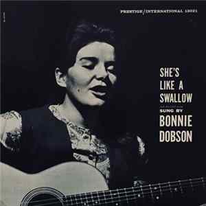 Bonnie Dobson - She's Like A Swallow And Other Folk Songs FLAC
